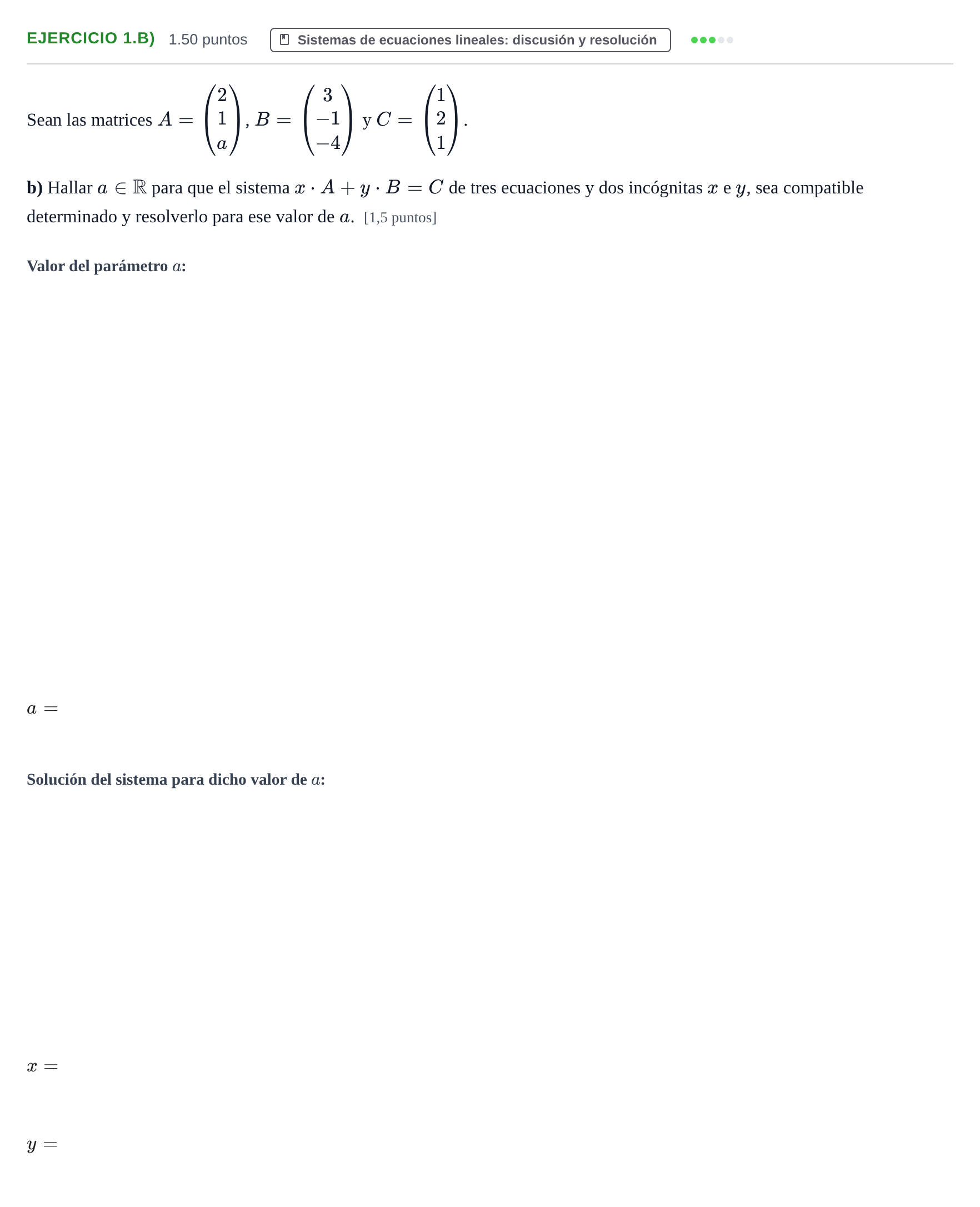 Enunciado: Ejercicio 1.b) - Sistemas de ecuaciones lineales · Matemáticas II PAU Extremadura Ordinaria 2022