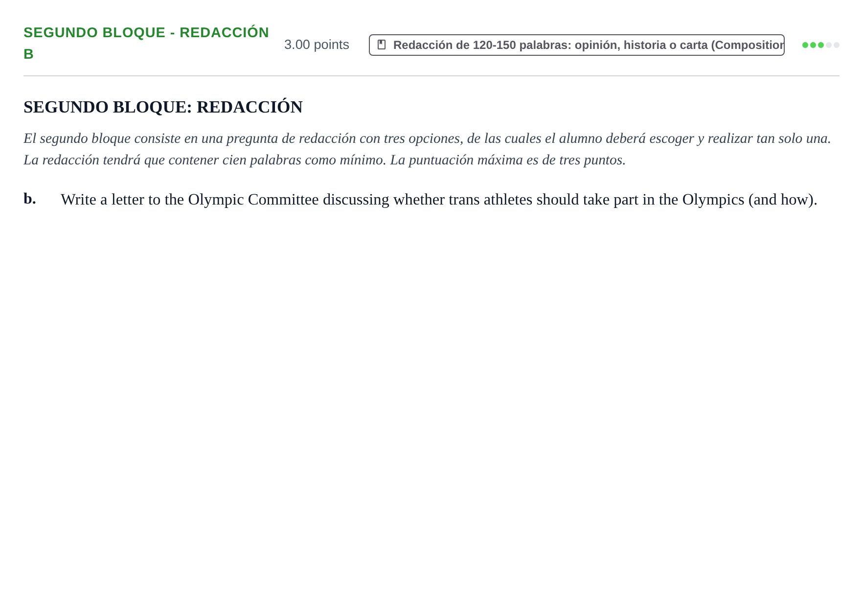Enunciado: Ejercicio Segundo Bloque - Redacción b · Inglés PAU Extremadura Ordinaria 2022