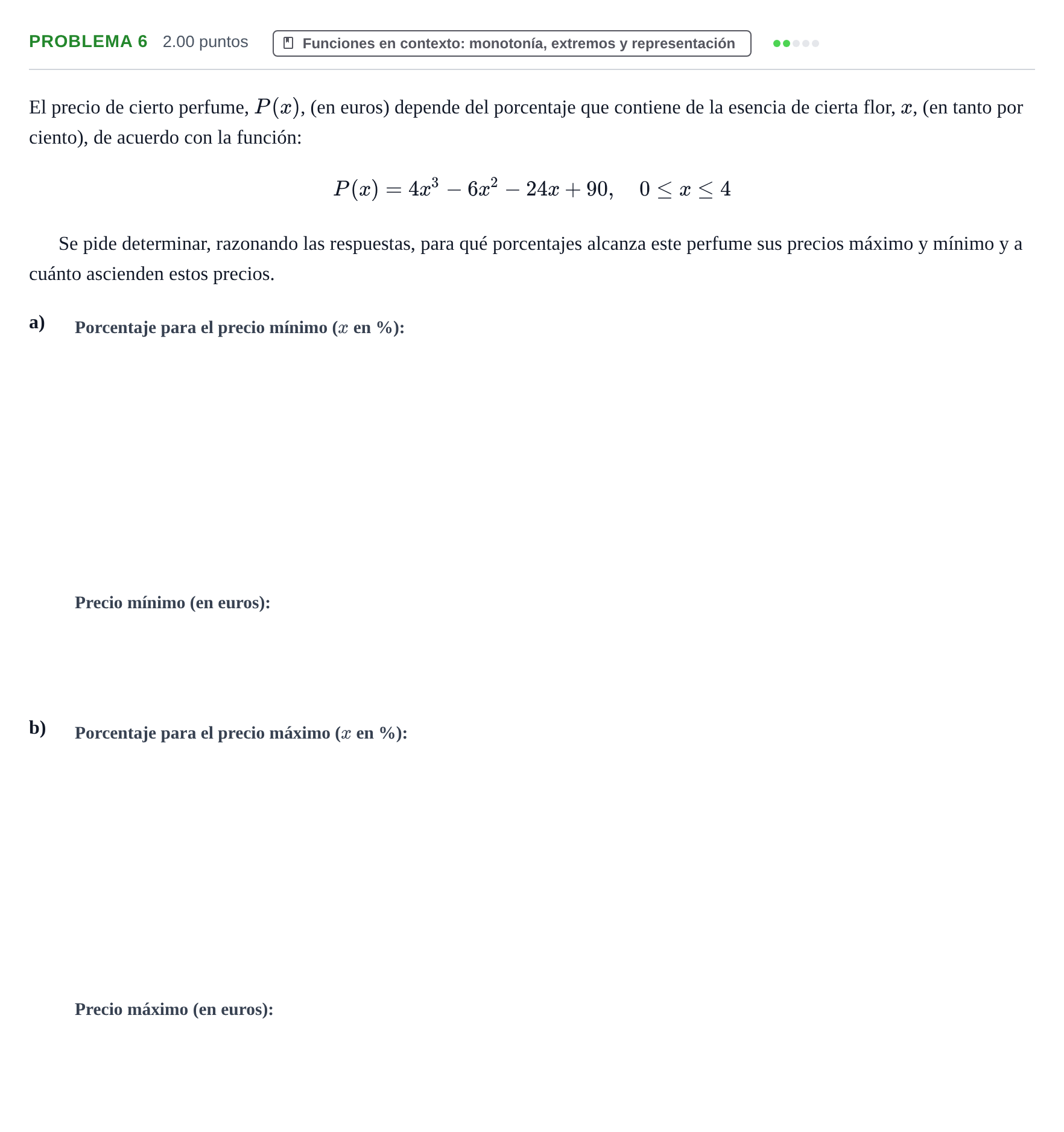 Enunciado: Problema 6 · Matemáticas aplicadas a las Ciencias Sociales II PAU Extremadura Ordinaria 2022