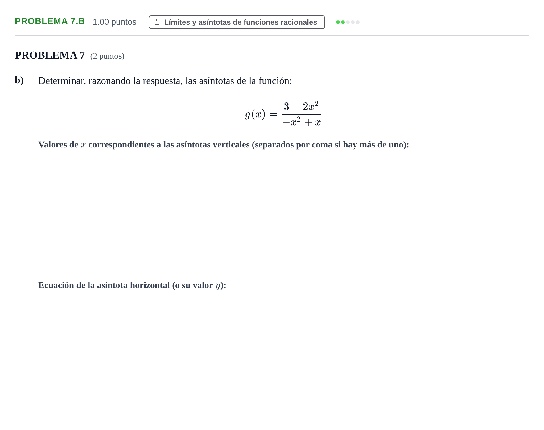 Enunciado: Problema 7.b - Límites y asíntotas de funciones r… · Matemáticas aplicadas a las Ciencias Sociales II PAU Extremadura Ordinaria 2022