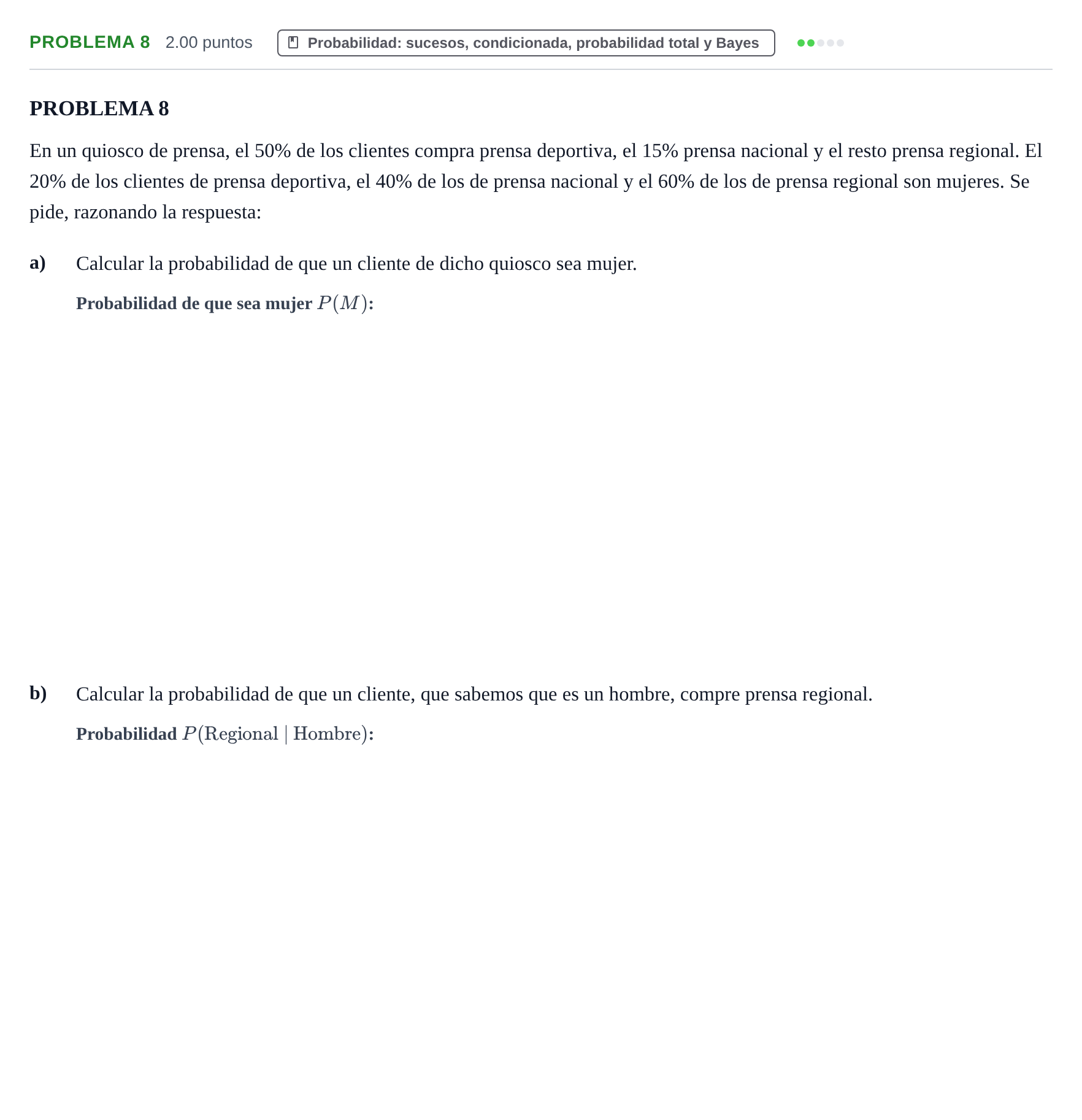 Enunciado: Problema 8 · Matemáticas aplicadas a las Ciencias Sociales II PAU Extremadura Ordinaria 2022