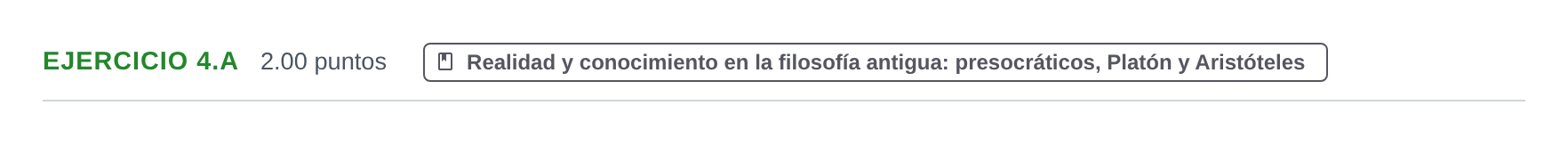 Enunciado: Ejercicio 4.a · Historia de la Filosofía PAU Extremadura Ordinaria 2022