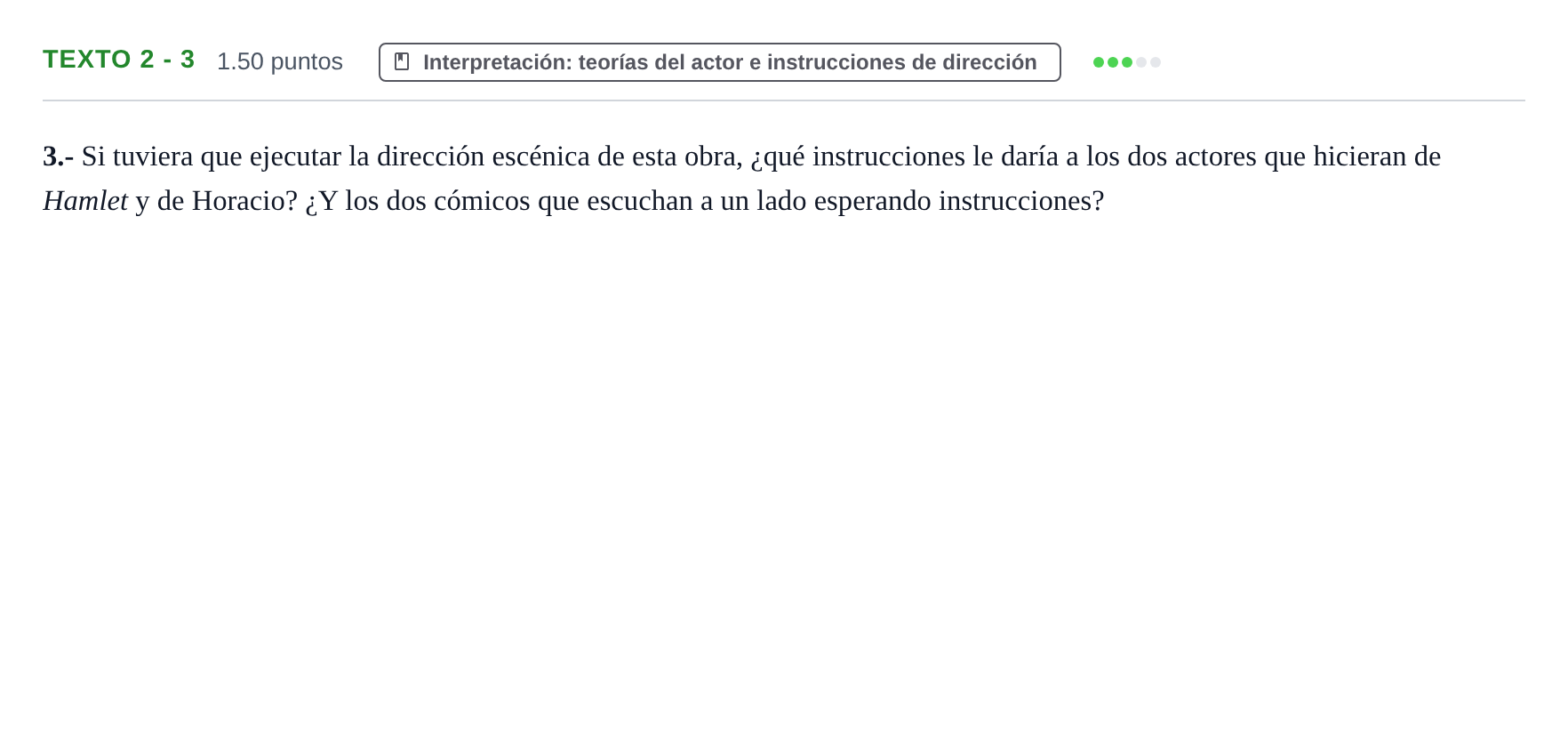 Enunciado: Ejercicio Texto 2 - 3 · Artes Escénicas PAU Extremadura Extraordinaria 2022