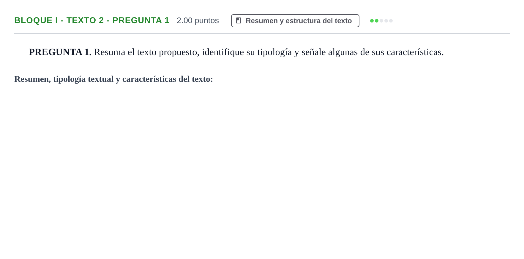 Enunciado: Bloque I - Texto 2 - Pregunta 1 · Lengua Castellana y Literatura II PAU Extremadura Extraordinaria 2022
