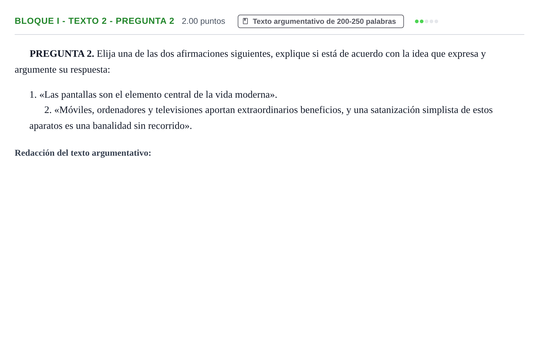 Enunciado: Bloque I - Texto 2 - Pregunta 2 · Lengua Castellana y Literatura II PAU Extremadura Extraordinaria 2022