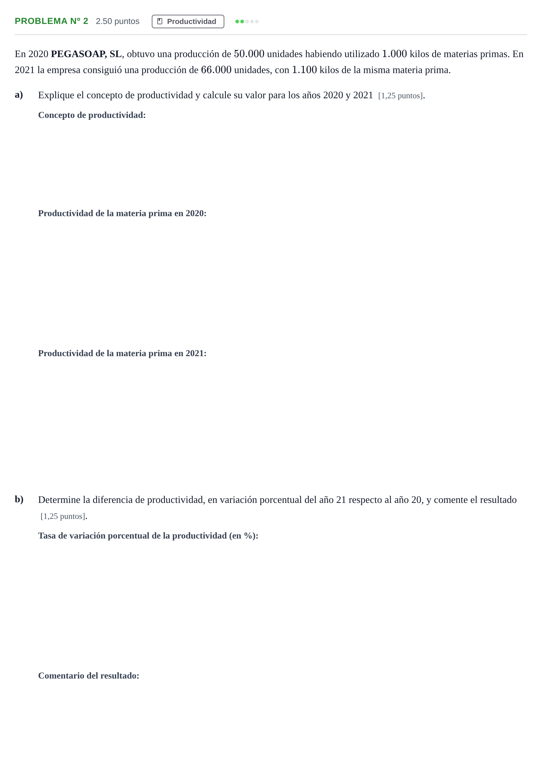 Enunciado: Problema nº 2 · Empresa y Diseño de Modelos de Negocio PAU Extremadura Extraordinaria 2022