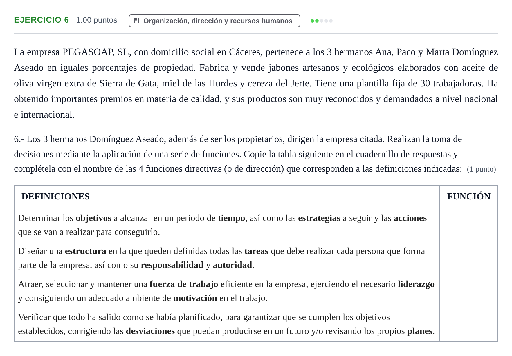 Enunciado: Problema 6 · Empresa y Diseño de Modelos de Negocio PAU Extremadura Extraordinaria 2022