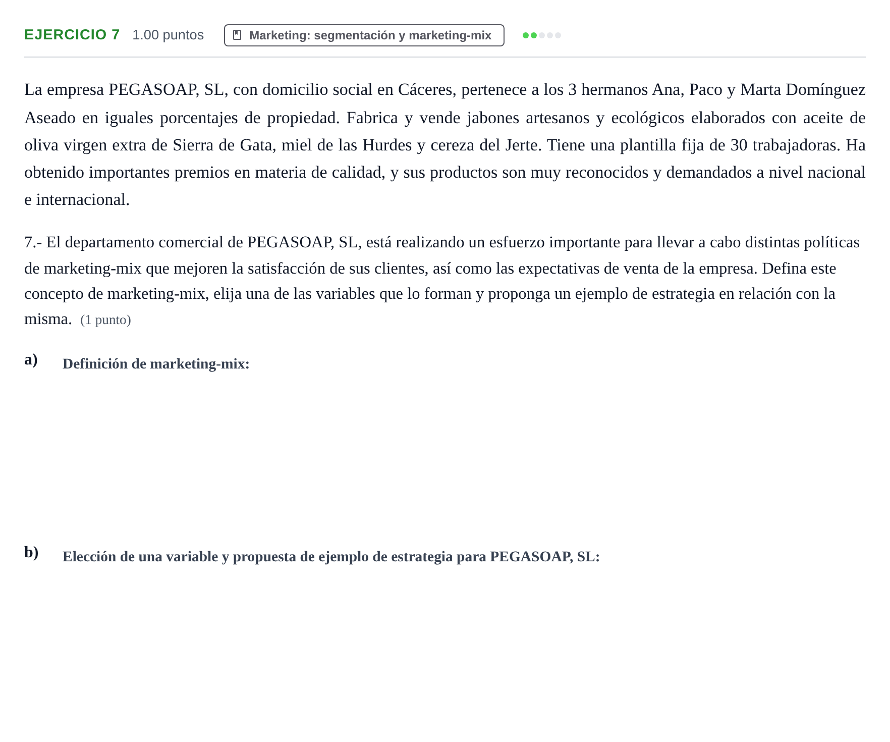 Enunciado: Problema 7 · Empresa y Diseño de Modelos de Negocio PAU Extremadura Extraordinaria 2022