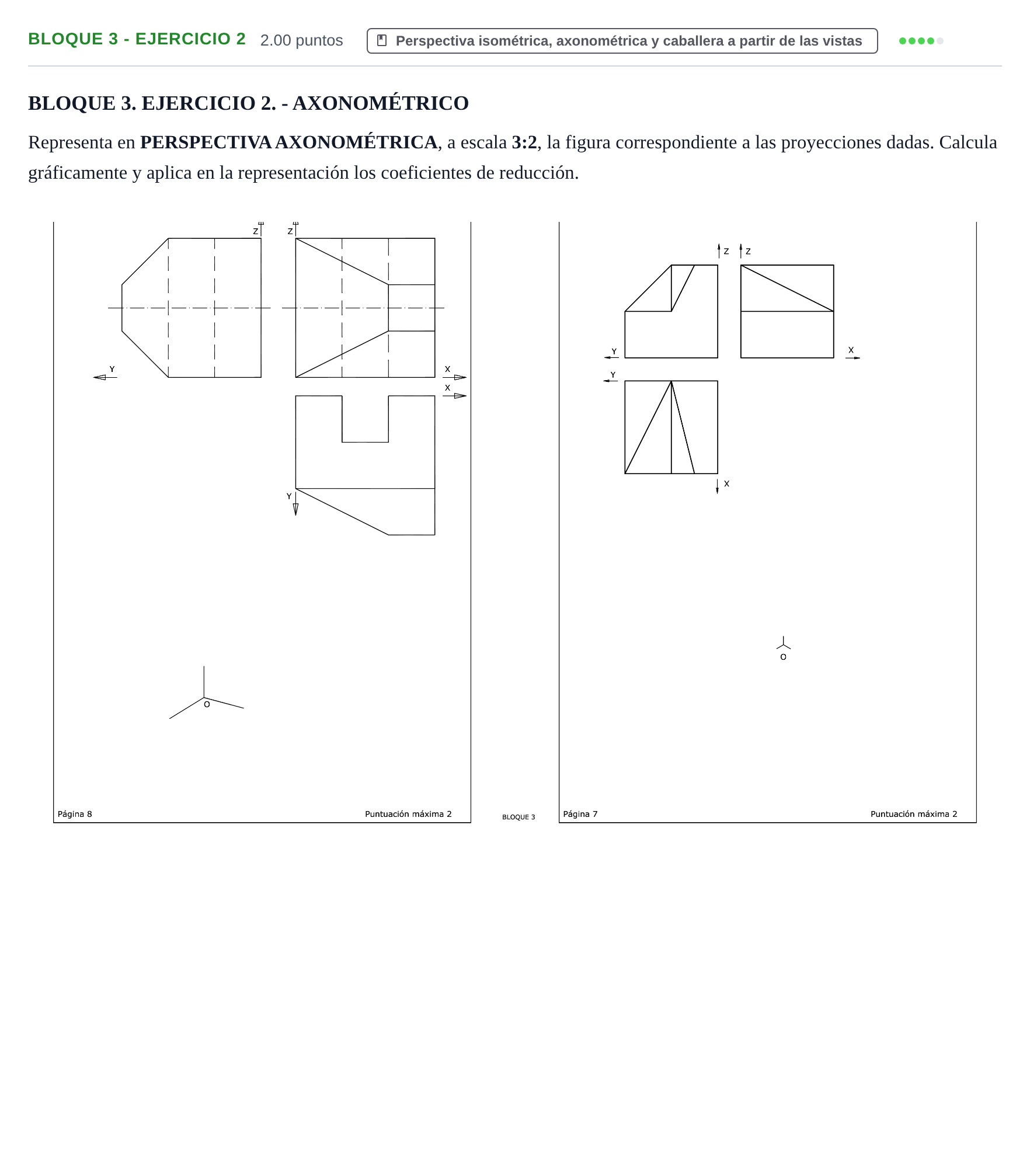 Enunciado: Bloque 3 - Ejercicio 2 · Dibujo técnico II PAU Extremadura Extraordinaria 2022