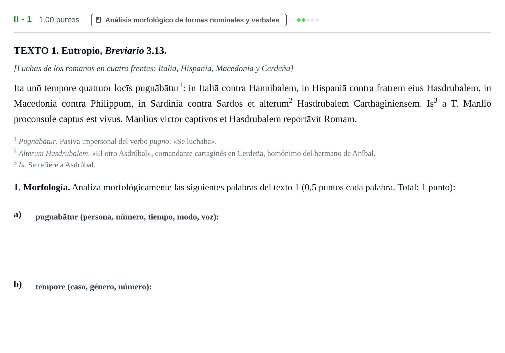 Enunciado: Ejercicio II - 1 · Latín II PAU Extremadura Extraordinaria 2022