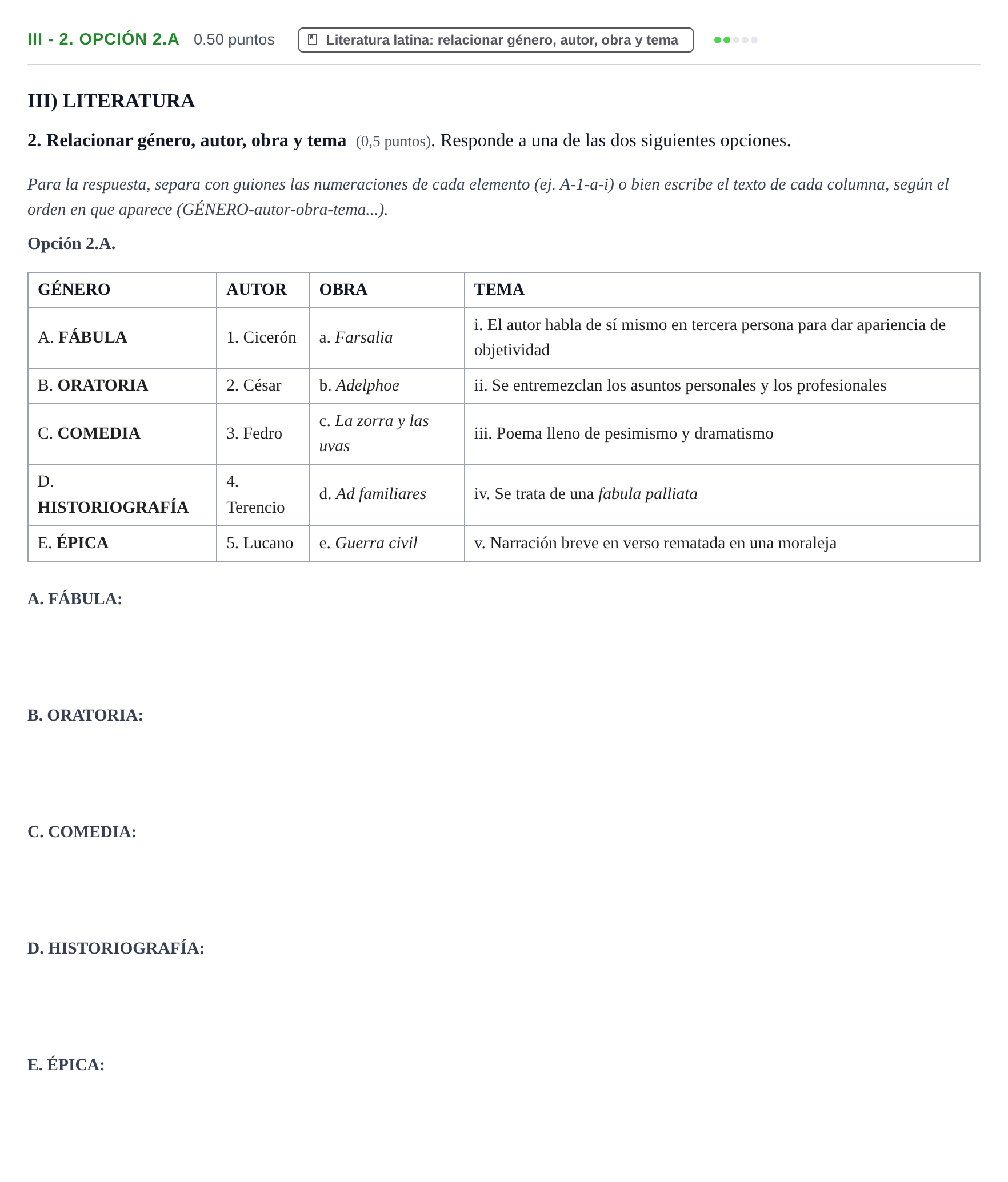 Enunciado: Ejercicio III - 2. Opción 2.A · Latín II PAU Extremadura Extraordinaria 2022
