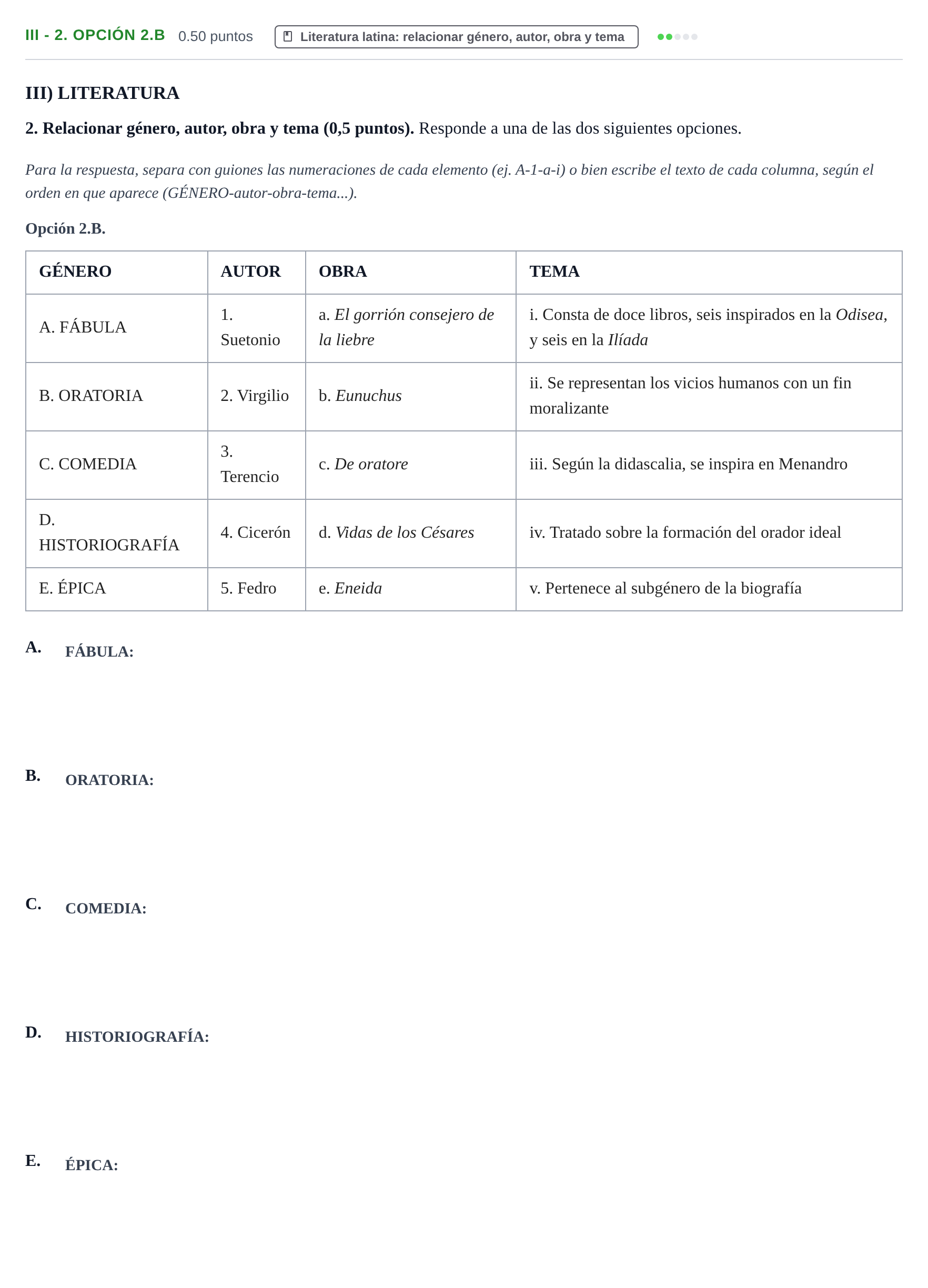 Enunciado: Ejercicio III - 2. Opción 2.B · Latín II PAU Extremadura Extraordinaria 2022