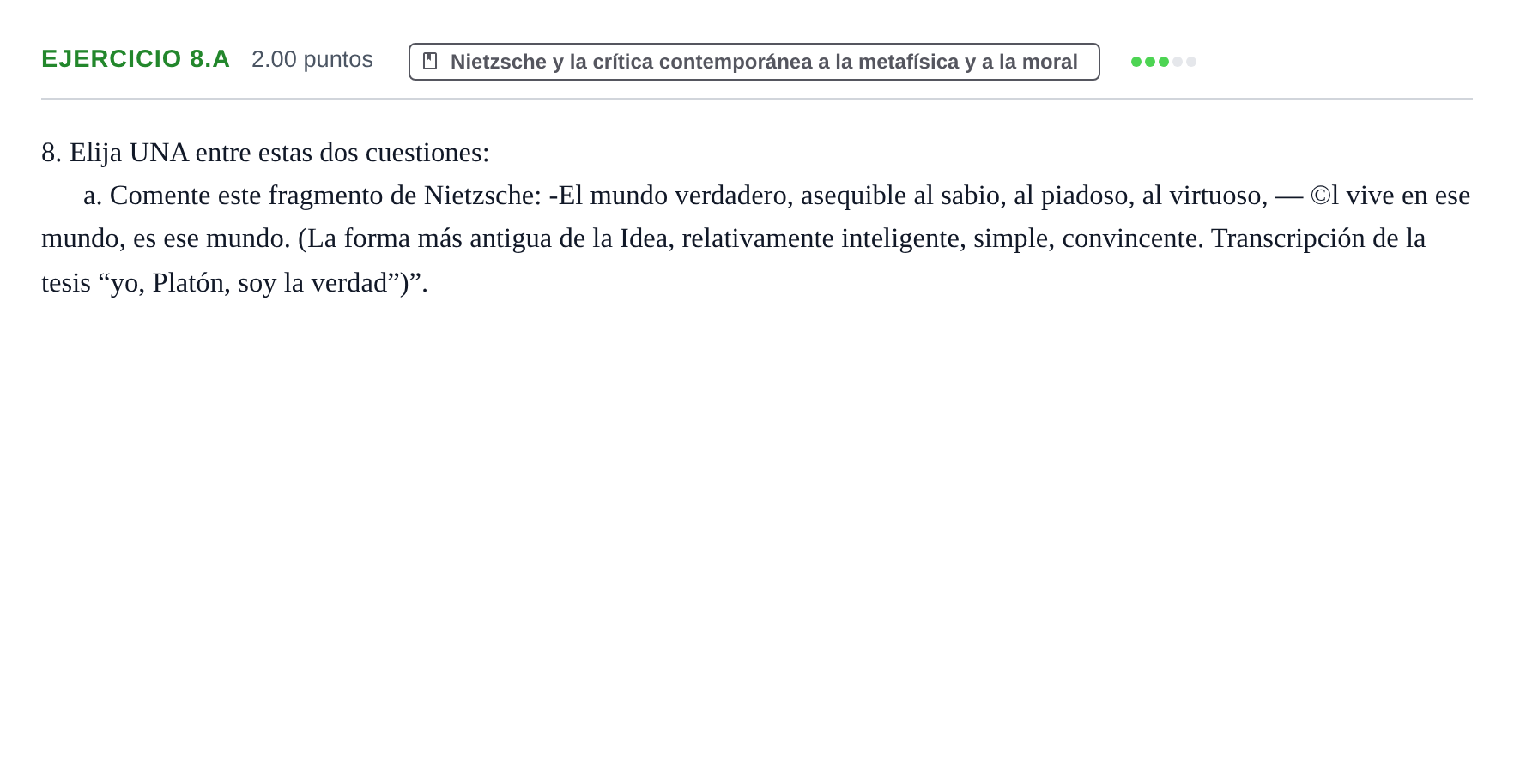 Enunciado: Ejercicio 8.a · Historia de la Filosofía PAU Extremadura Extraordinaria 2022