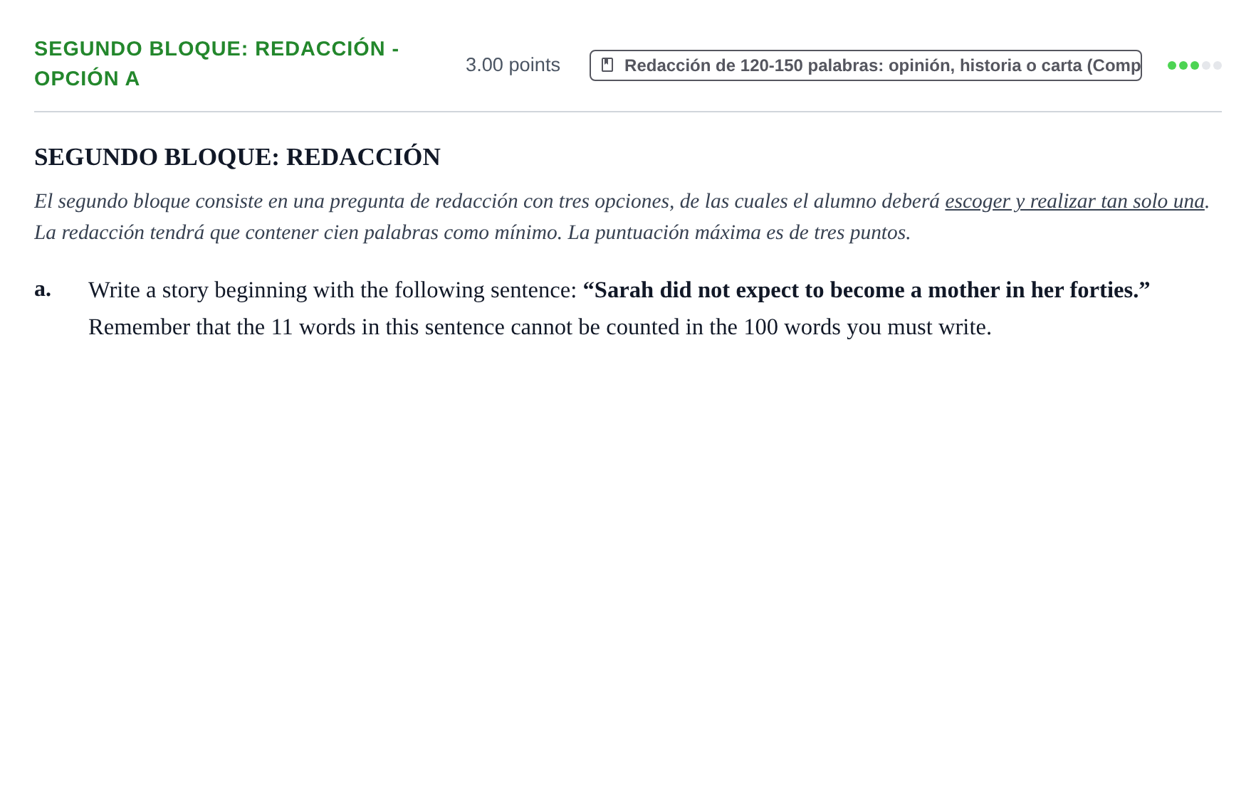 Enunciado: Ejercicio Segundo Bloque: Redacción - Opción a · Inglés PAU Extremadura Extraordinaria 2022