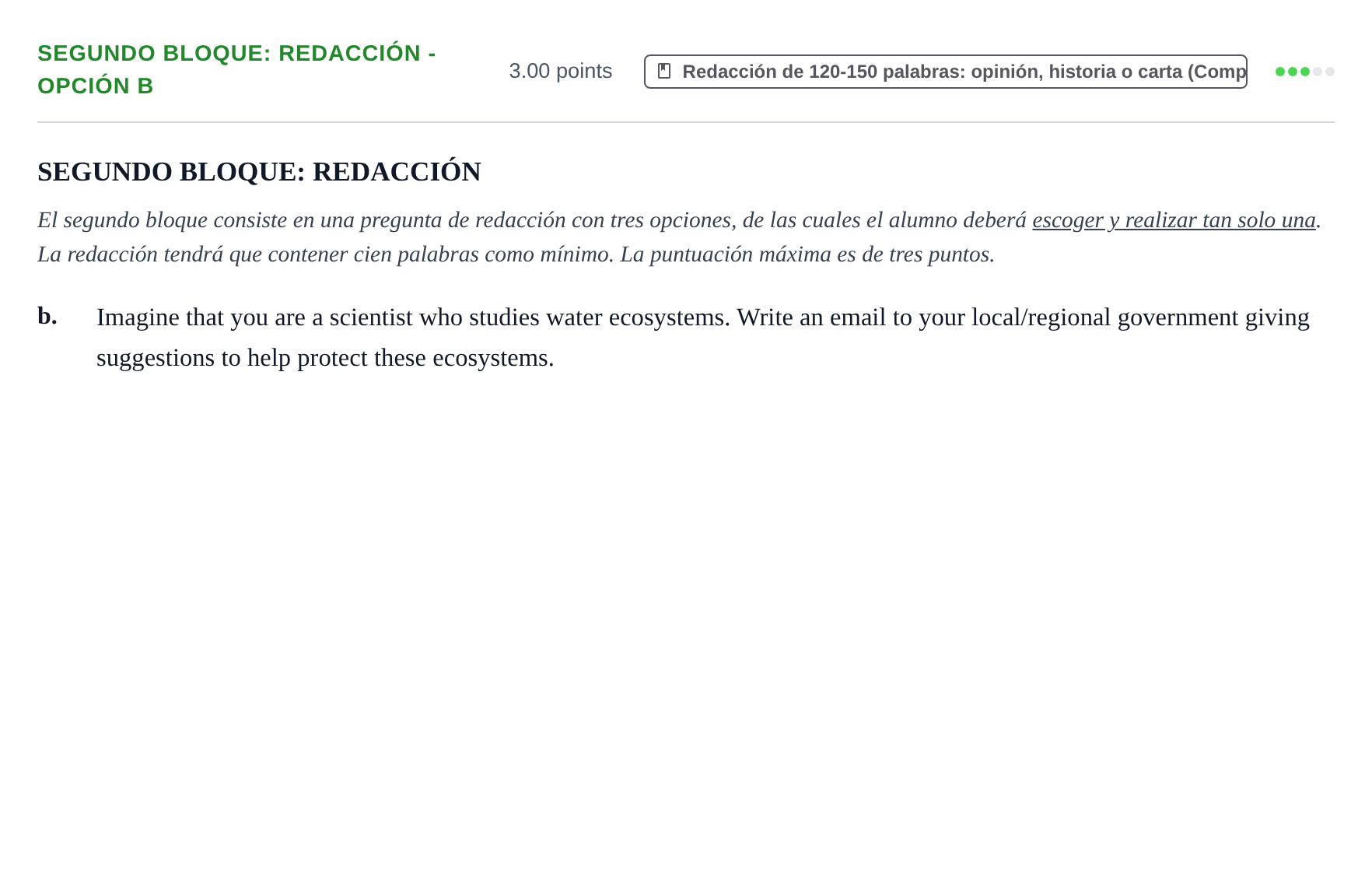 Enunciado: Ejercicio Segundo Bloque: Redacción - Opción b · Inglés PAU Extremadura Extraordinaria 2022