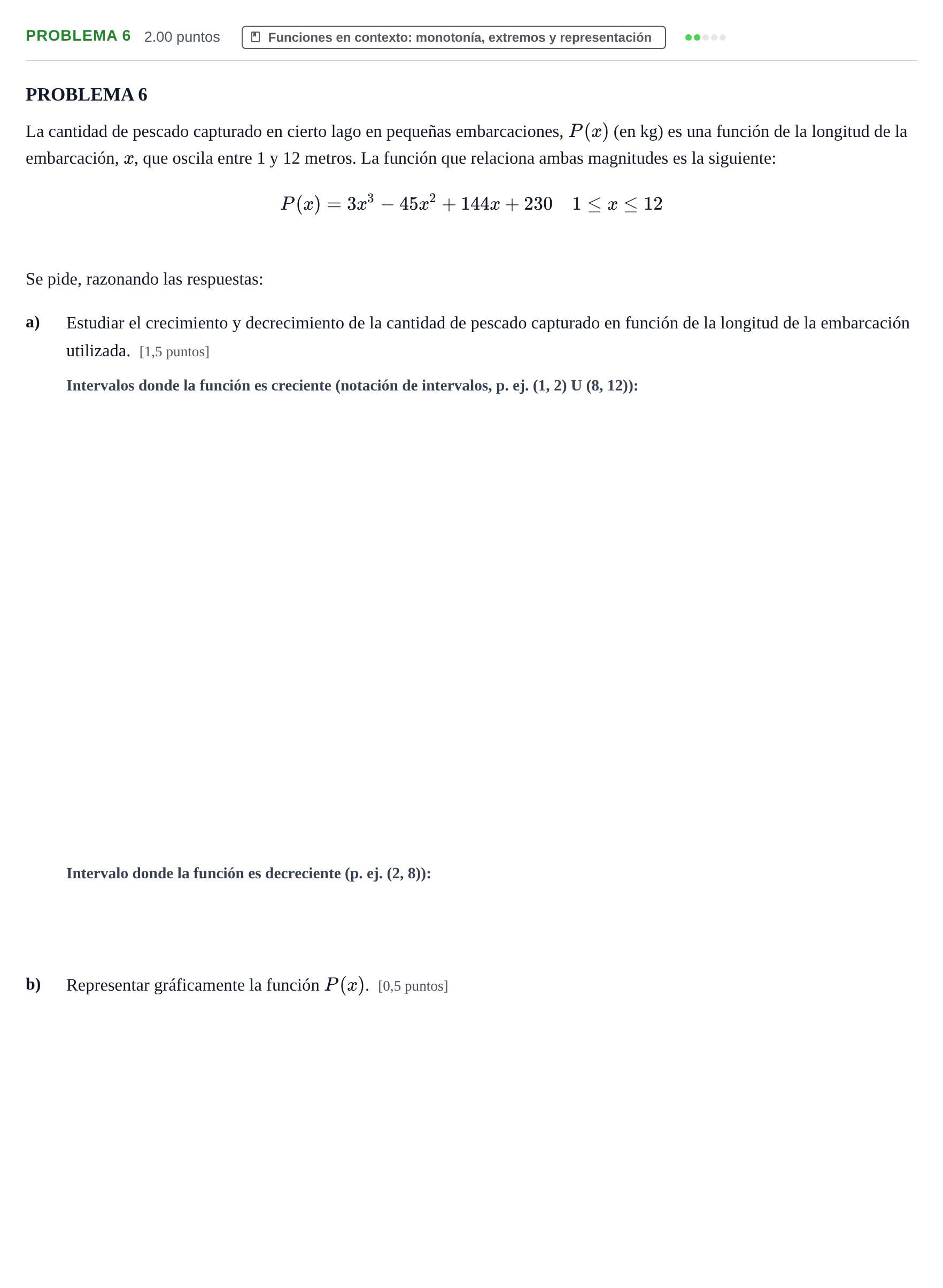 Enunciado: PROBLEMA 6 · Matemáticas aplicadas a las Ciencias Sociales II PAU Extremadura Extraordinaria 2022