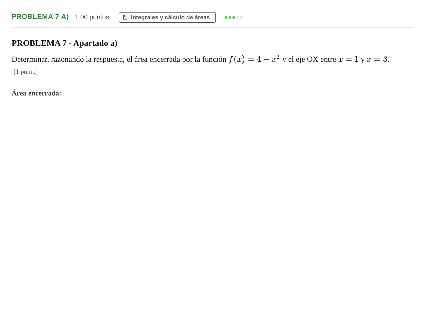 Enunciado: PROBLEMA 7 a) - Integrales y cálculo de áreas · Matemáticas aplicadas a las Ciencias Sociales II PAU Extremadura Extraordinaria 2022