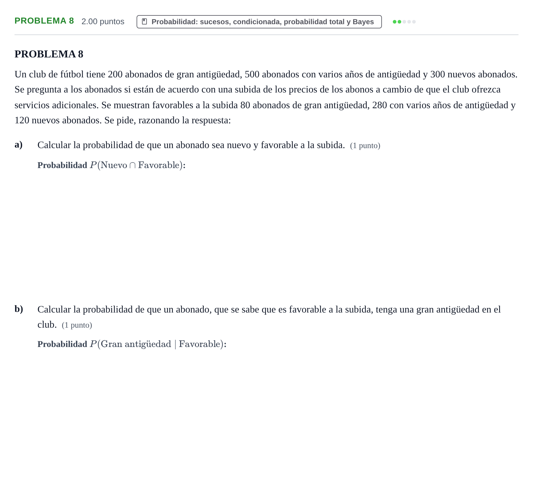 Enunciado: PROBLEMA 8 · Matemáticas aplicadas a las Ciencias Sociales II PAU Extremadura Extraordinaria 2022