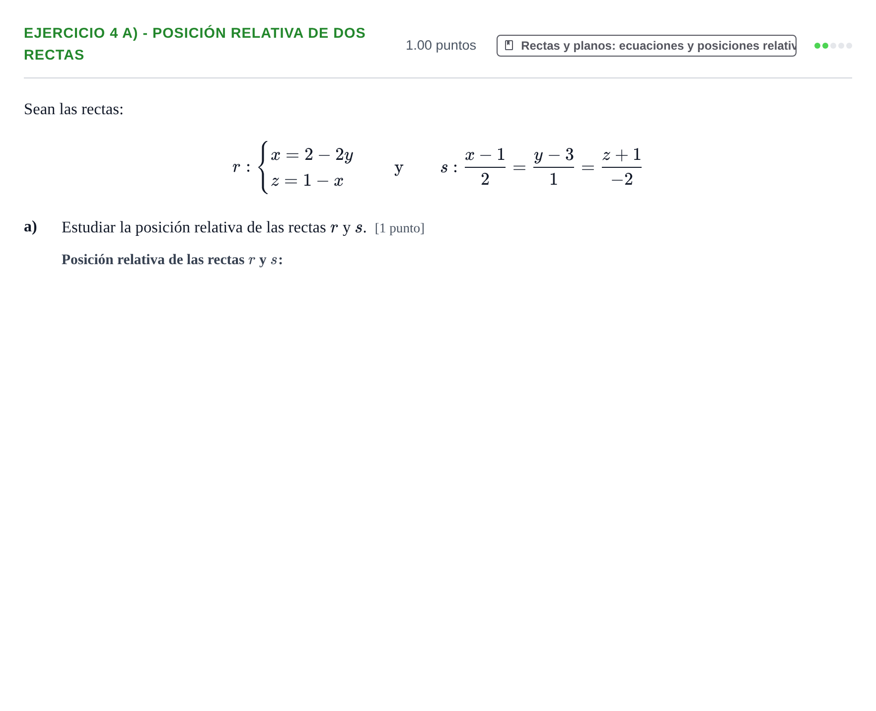 Enunciado: Ejercicio 4 a) - Posición relativa de dos rectas · Matemáticas II PAU Extremadura Extraordinaria 2022