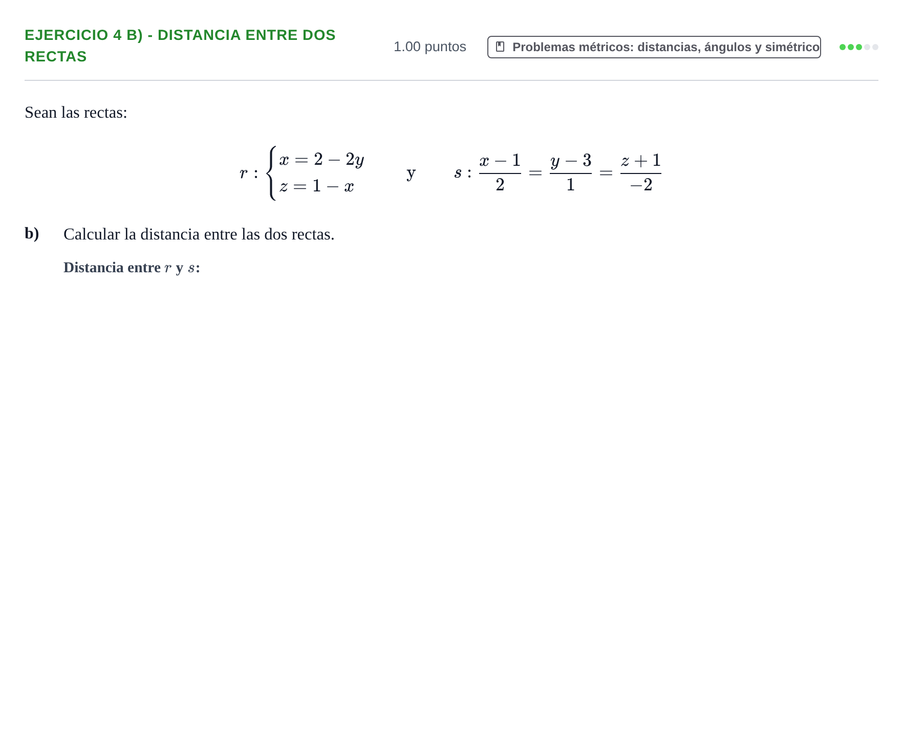 Enunciado: Ejercicio 4 b) - Distancia entre dos rectas · Matemáticas II PAU Extremadura Extraordinaria 2022