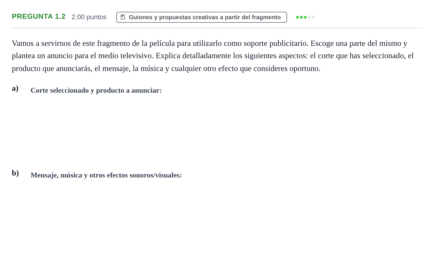 Enunciado: Pregunta 1.2 · Cultura Audiovisual II PAU Asturias Extraordinaria 2022