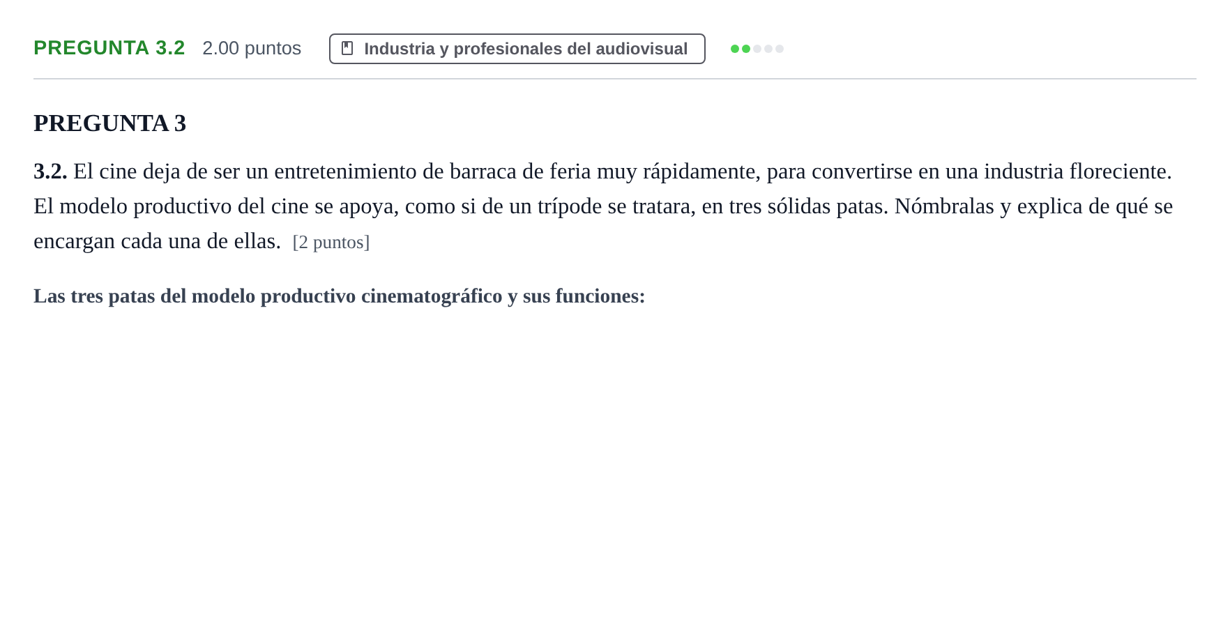 Enunciado: Pregunta 3.2 · Cultura Audiovisual II PAU Asturias Extraordinaria 2022