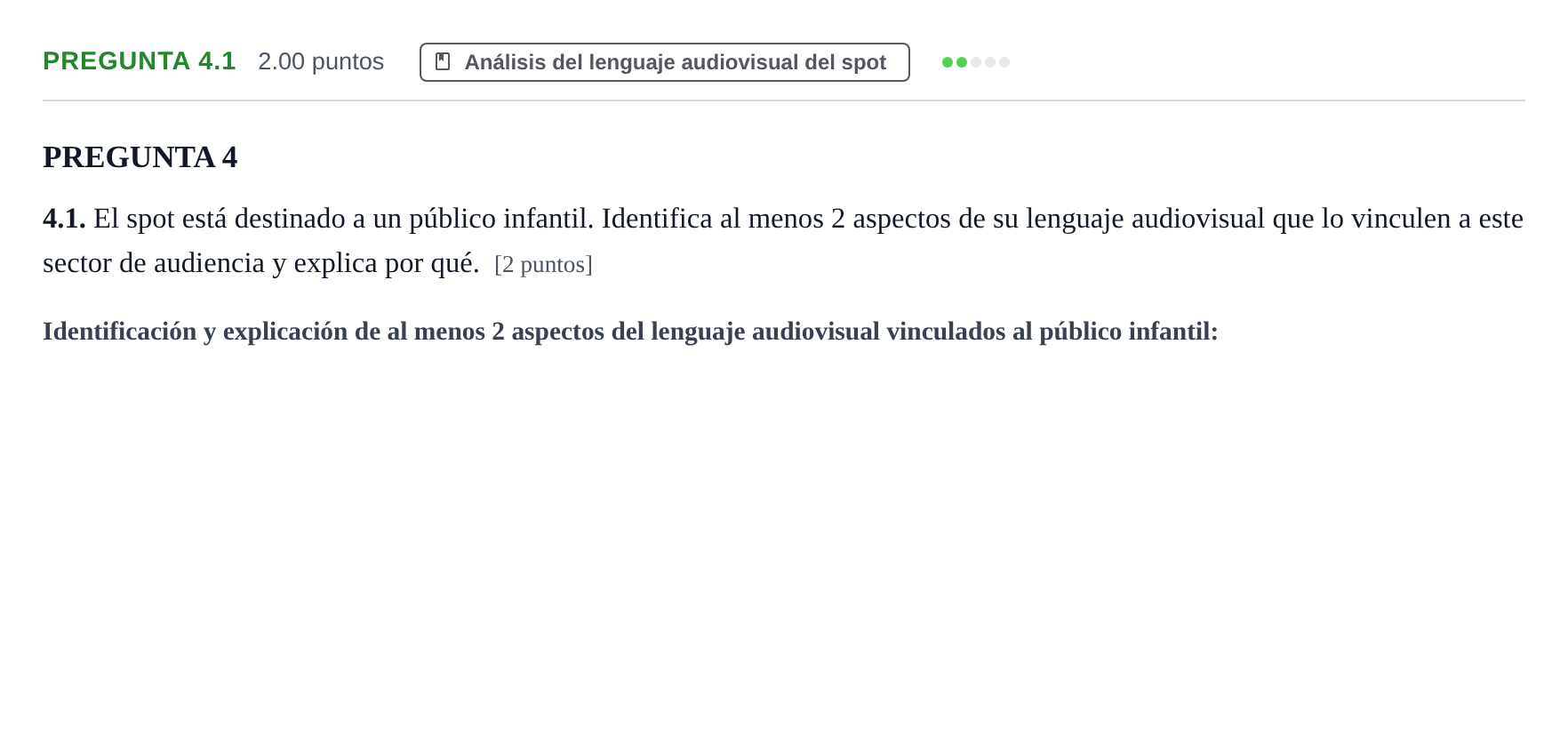 Enunciado: Pregunta 4.1 · Cultura Audiovisual II PAU Asturias Extraordinaria 2022