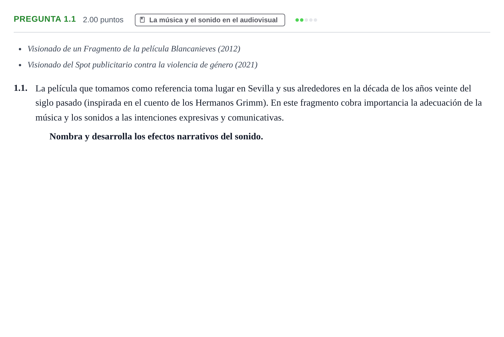 Enunciado: Pregunta 1.1 · Cultura Audiovisual II PAU Asturias Ordinaria 2022