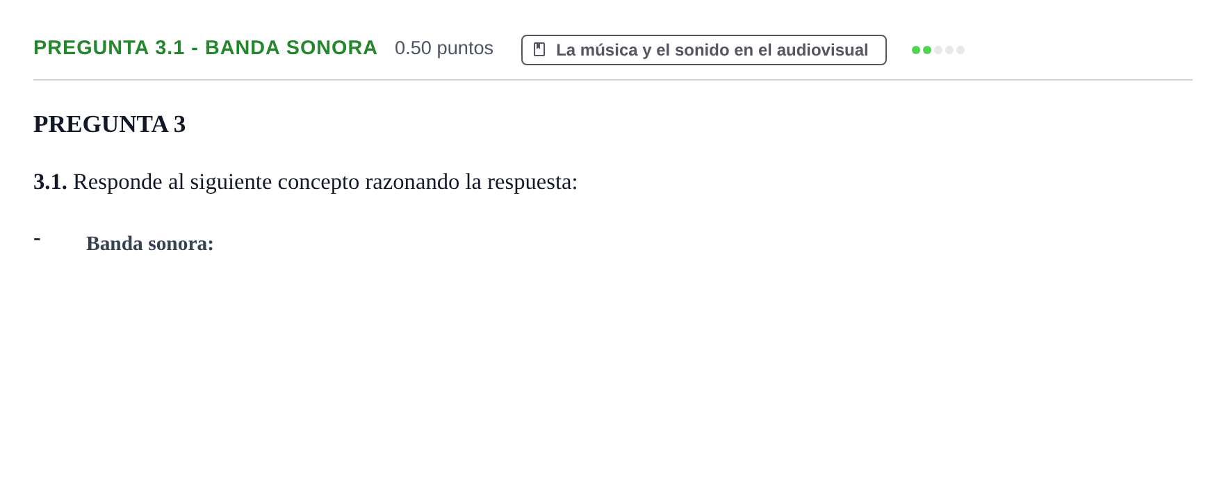 Enunciado: Pregunta 3.1 - Banda sonora · Cultura Audiovisual II PAU Asturias Ordinaria 2022