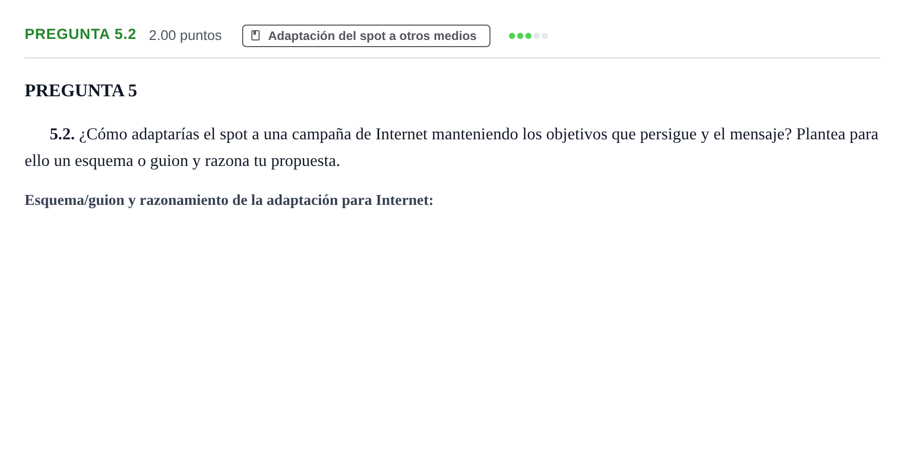 Enunciado: Pregunta 5.2 · Cultura Audiovisual II PAU Asturias Ordinaria 2022