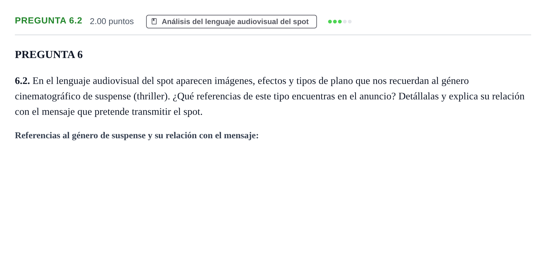 Enunciado: Pregunta 6.2 · Cultura Audiovisual II PAU Asturias Ordinaria 2022