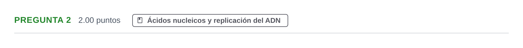 Enunciado: Pregunta 2 · Biología PAU Asturias Ordinaria 2022