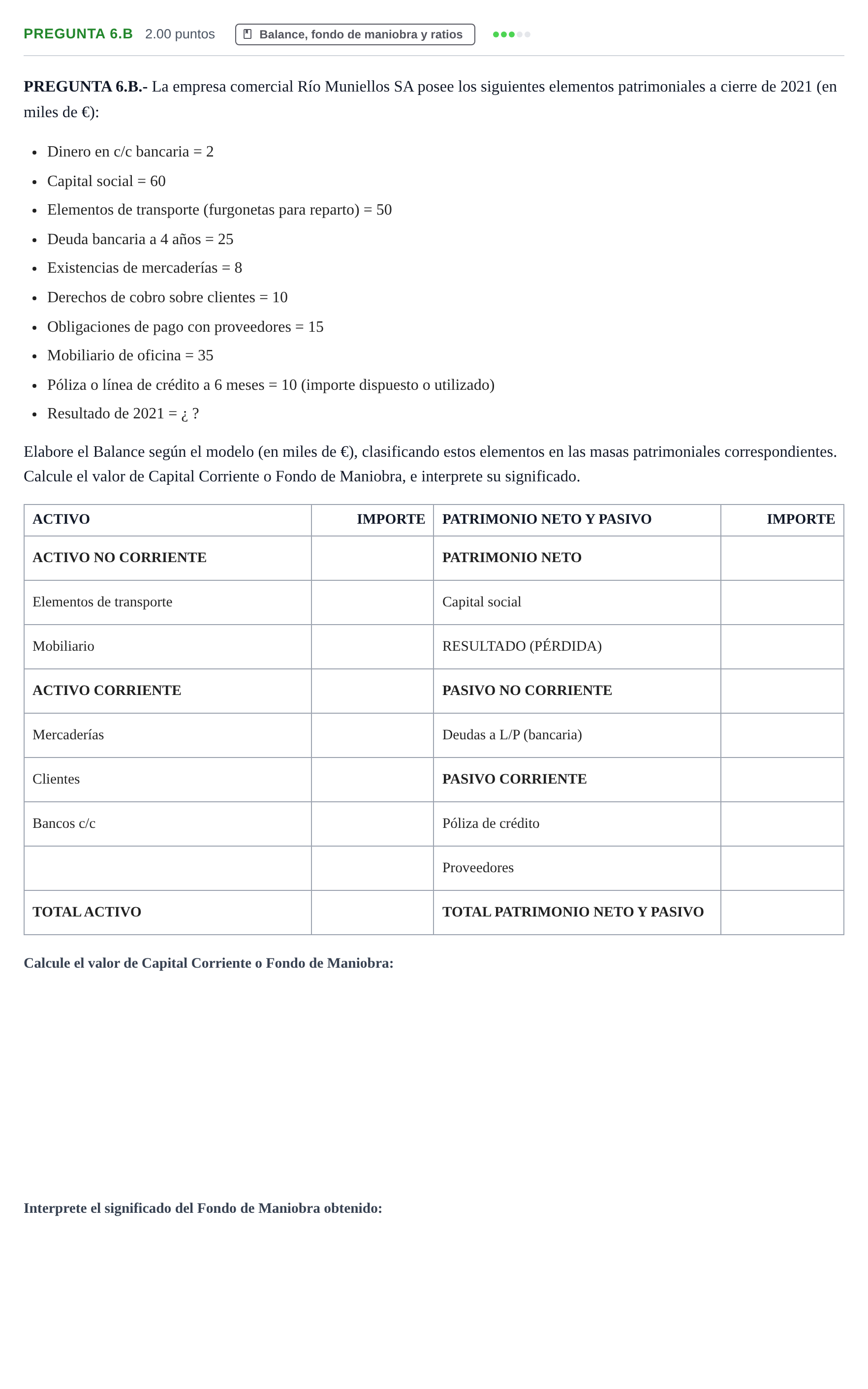 Enunciado: PREGUNTA 6.B · Empresa y Diseño de Modelos de Negocio PAU Asturias Extraordinaria 2022