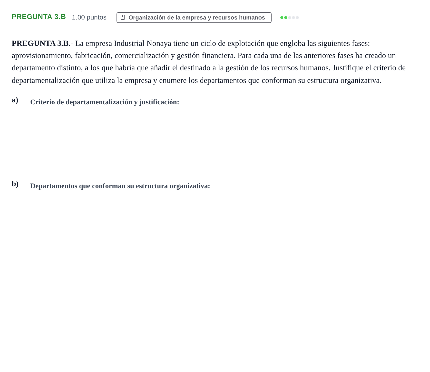 Enunciado: Pregunta 3.B · Empresa y Diseño de Modelos de Negocio PAU Asturias Ordinaria 2022