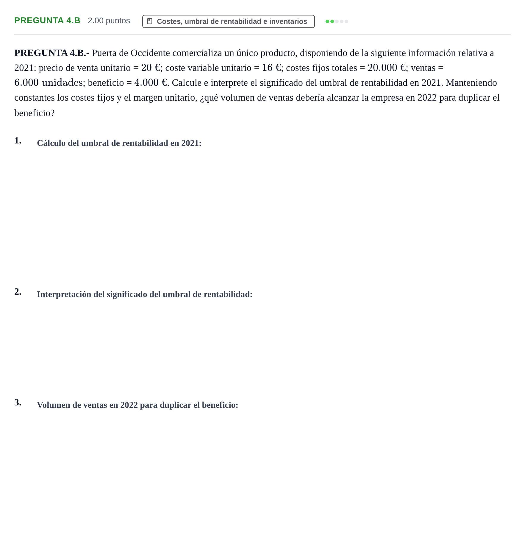 Enunciado: Pregunta 4.B · Empresa y Diseño de Modelos de Negocio PAU Asturias Ordinaria 2022