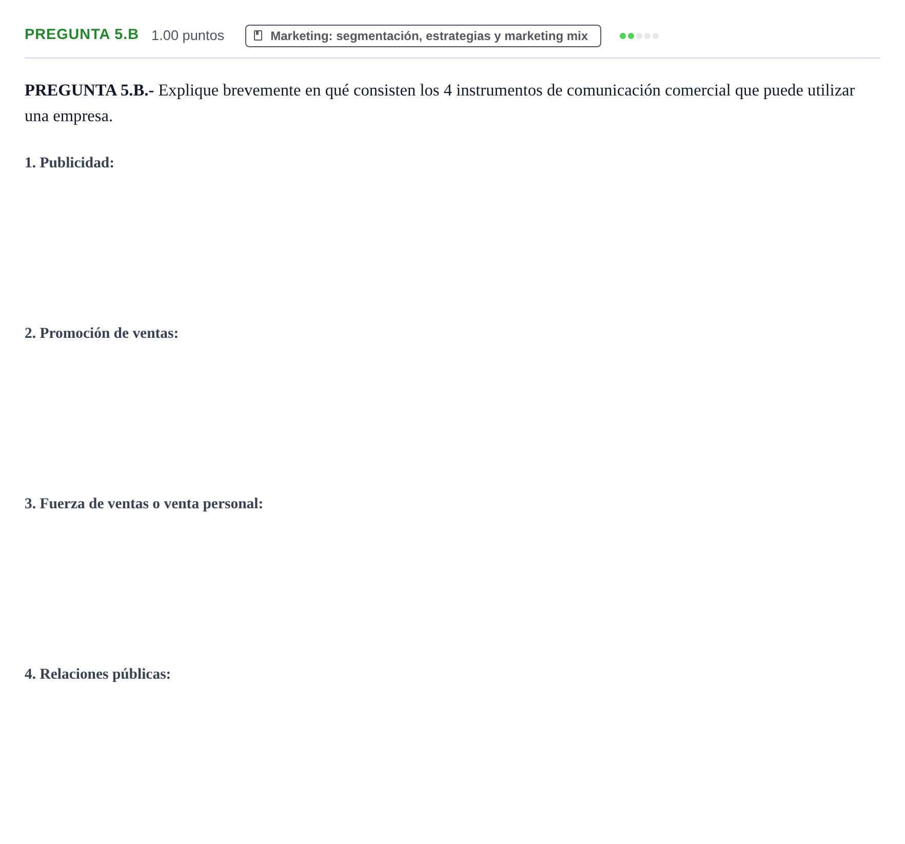 Enunciado: Pregunta 5.B · Empresa y Diseño de Modelos de Negocio PAU Asturias Ordinaria 2022