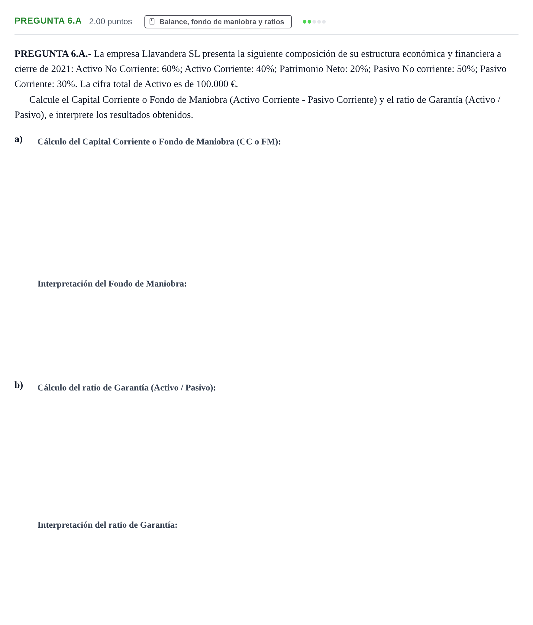 Enunciado: Pregunta 6.A · Empresa y Diseño de Modelos de Negocio PAU Asturias Ordinaria 2022