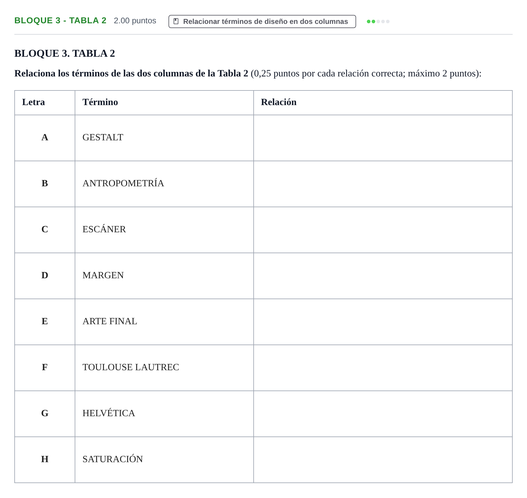 Enunciado: Bloque 3 - Tabla 2 · Diseño PAU Extremadura Ordinaria 2021