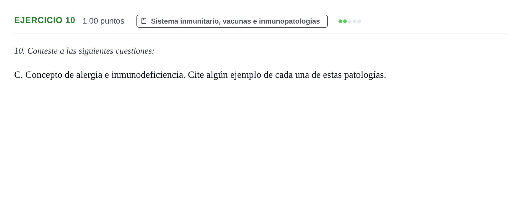 Enunciado: Ejercicio 10 - Sistema inmunitario · Biología PAU Extremadura Ordinaria 2021