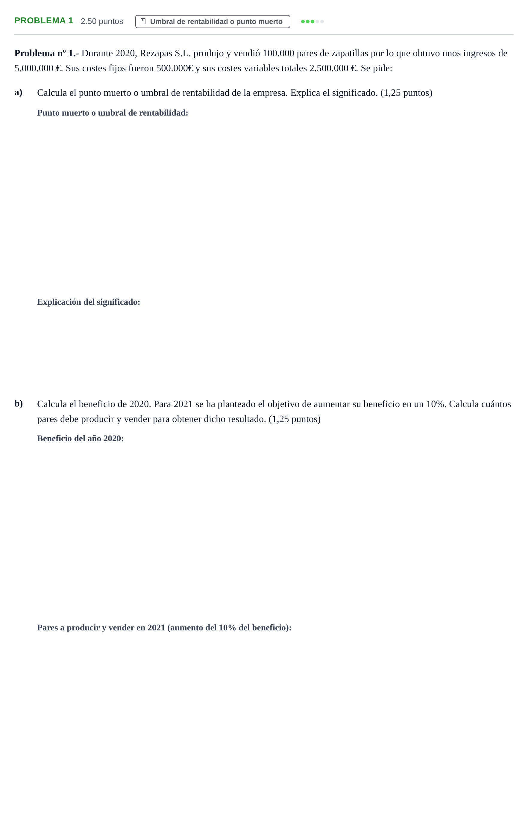 Enunciado: Problema 1 · Empresa y Diseño de Modelos de Negocio PAU Extremadura Ordinaria 2021