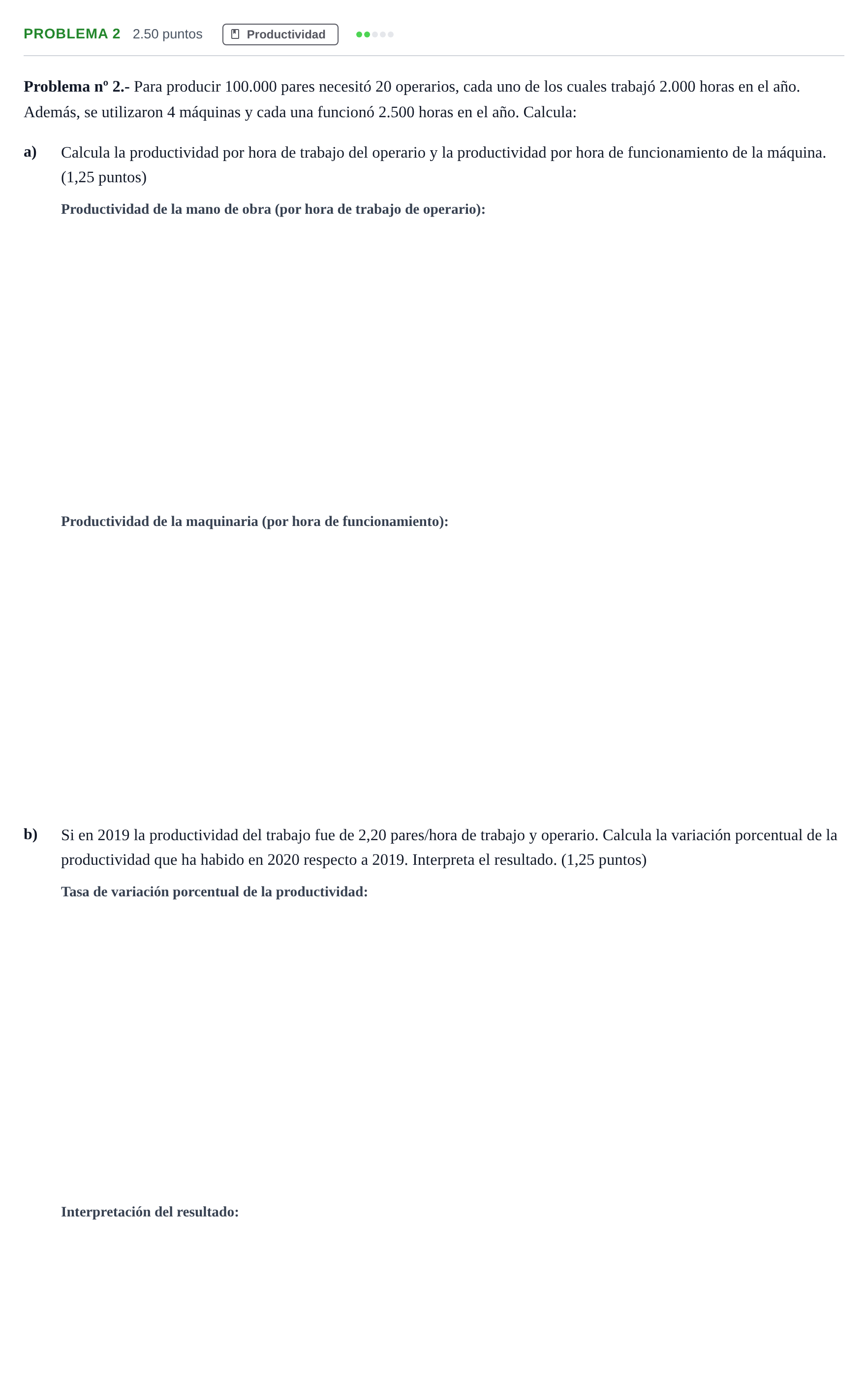 Enunciado: Problema 2 · Empresa y Diseño de Modelos de Negocio PAU Extremadura Ordinaria 2021