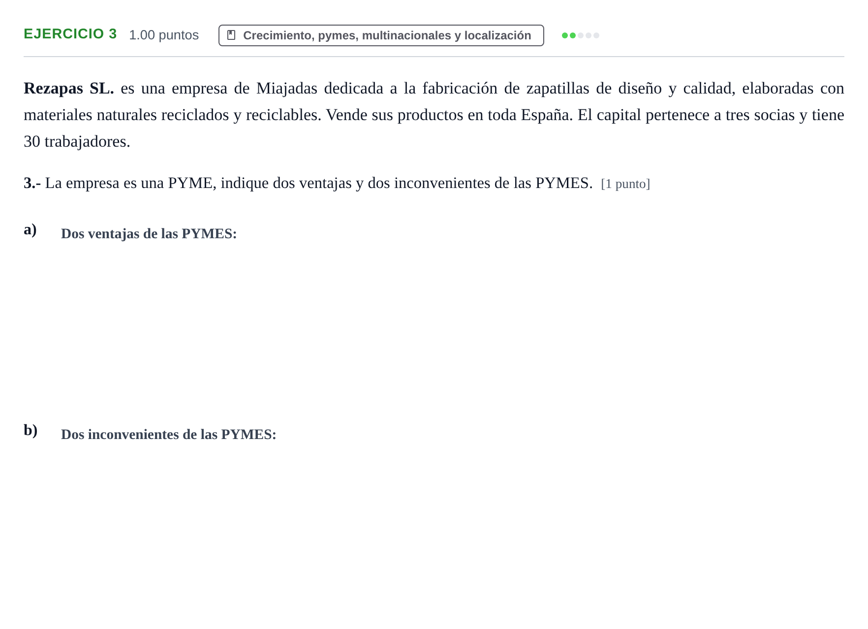 Enunciado: Problema 3 · Empresa y Diseño de Modelos de Negocio PAU Extremadura Ordinaria 2021