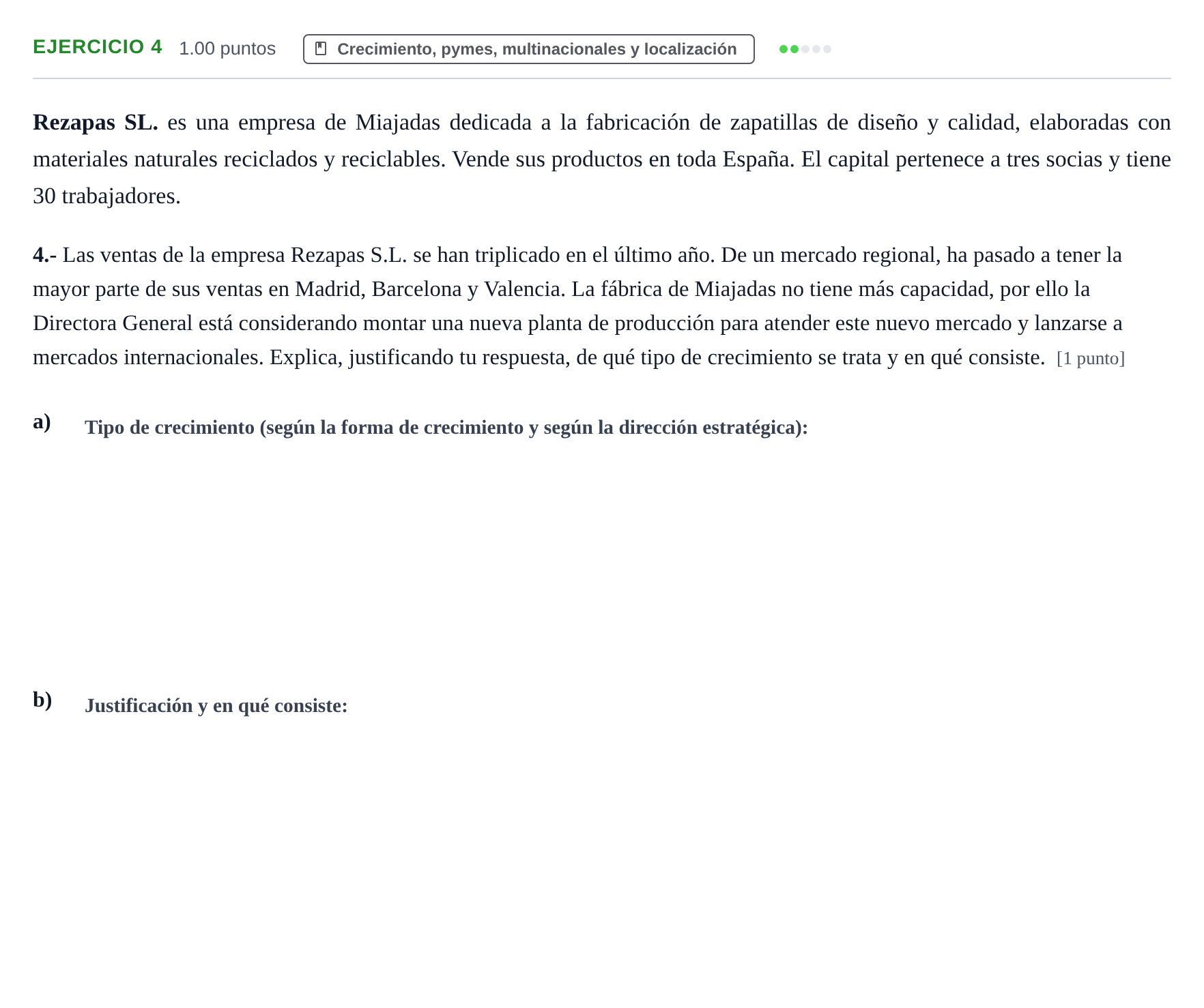 Enunciado: Problema 4 · Empresa y Diseño de Modelos de Negocio PAU Extremadura Ordinaria 2021