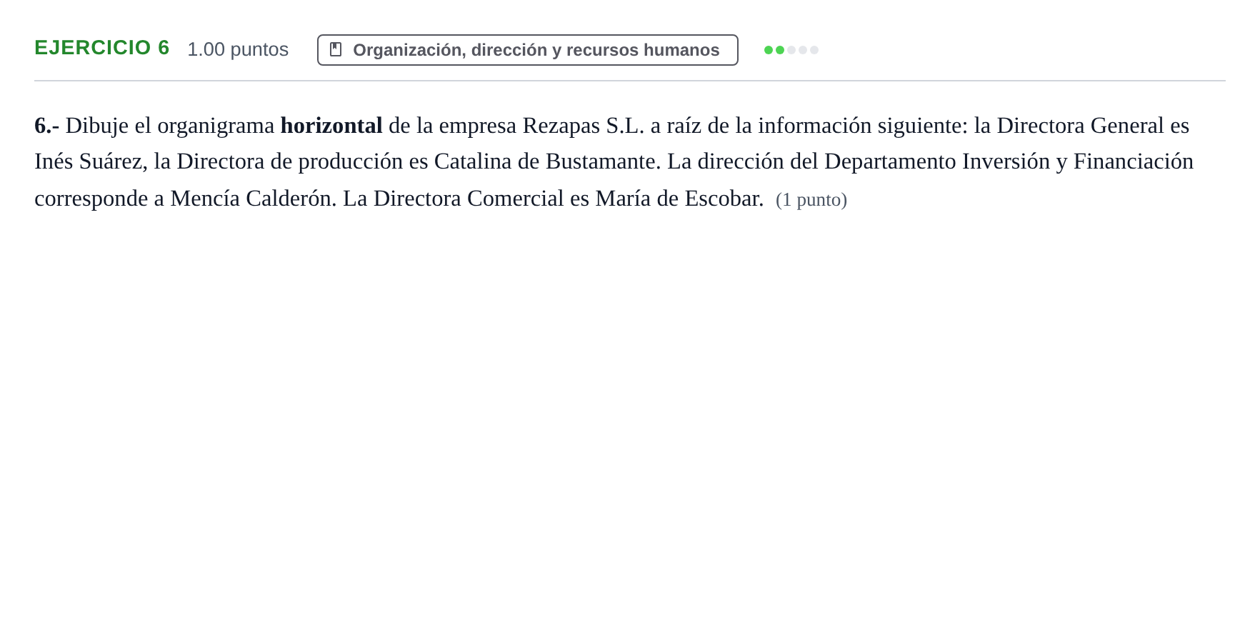 Enunciado: Problema 6 · Empresa y Diseño de Modelos de Negocio PAU Extremadura Ordinaria 2021
