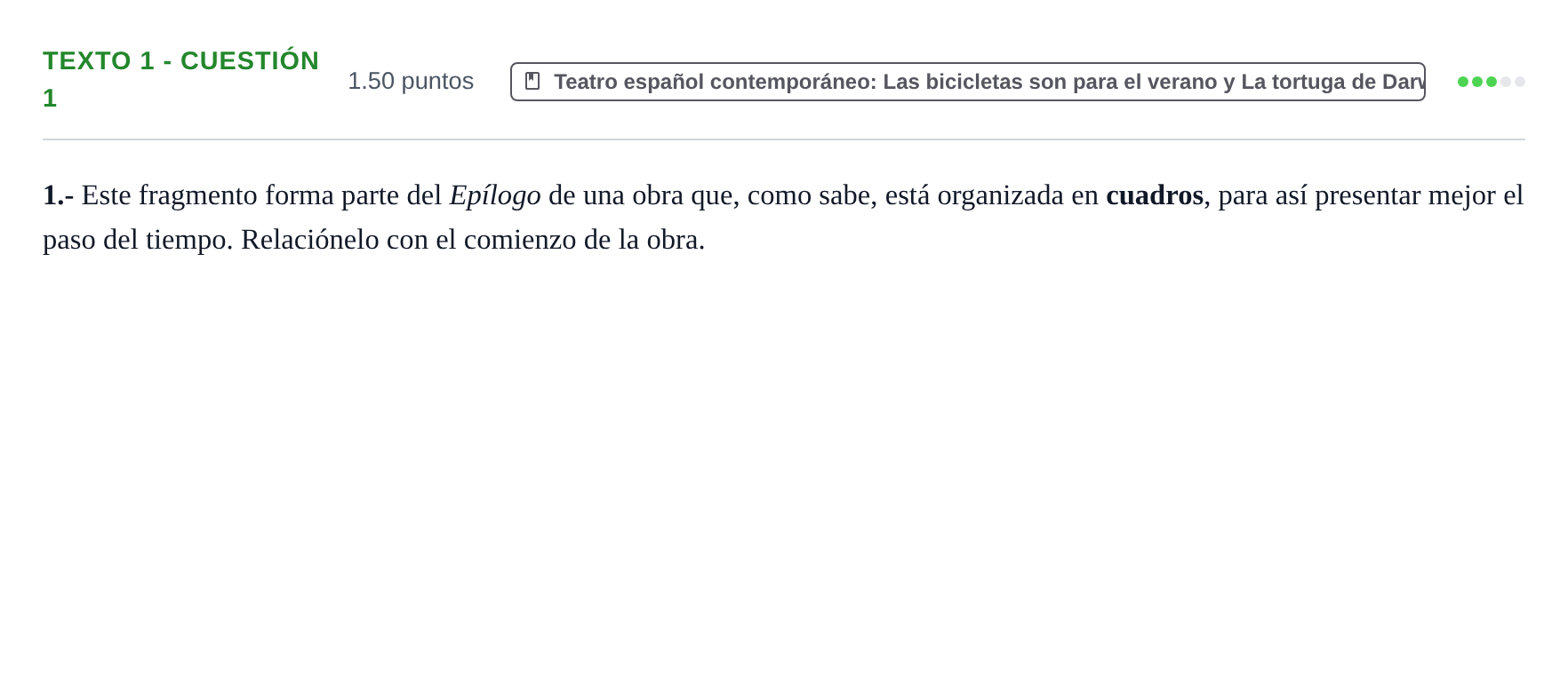 Enunciado: Ejercicio Texto 1 - Cuestión 1 · Artes Escénicas PAU Extremadura Ordinaria 2021