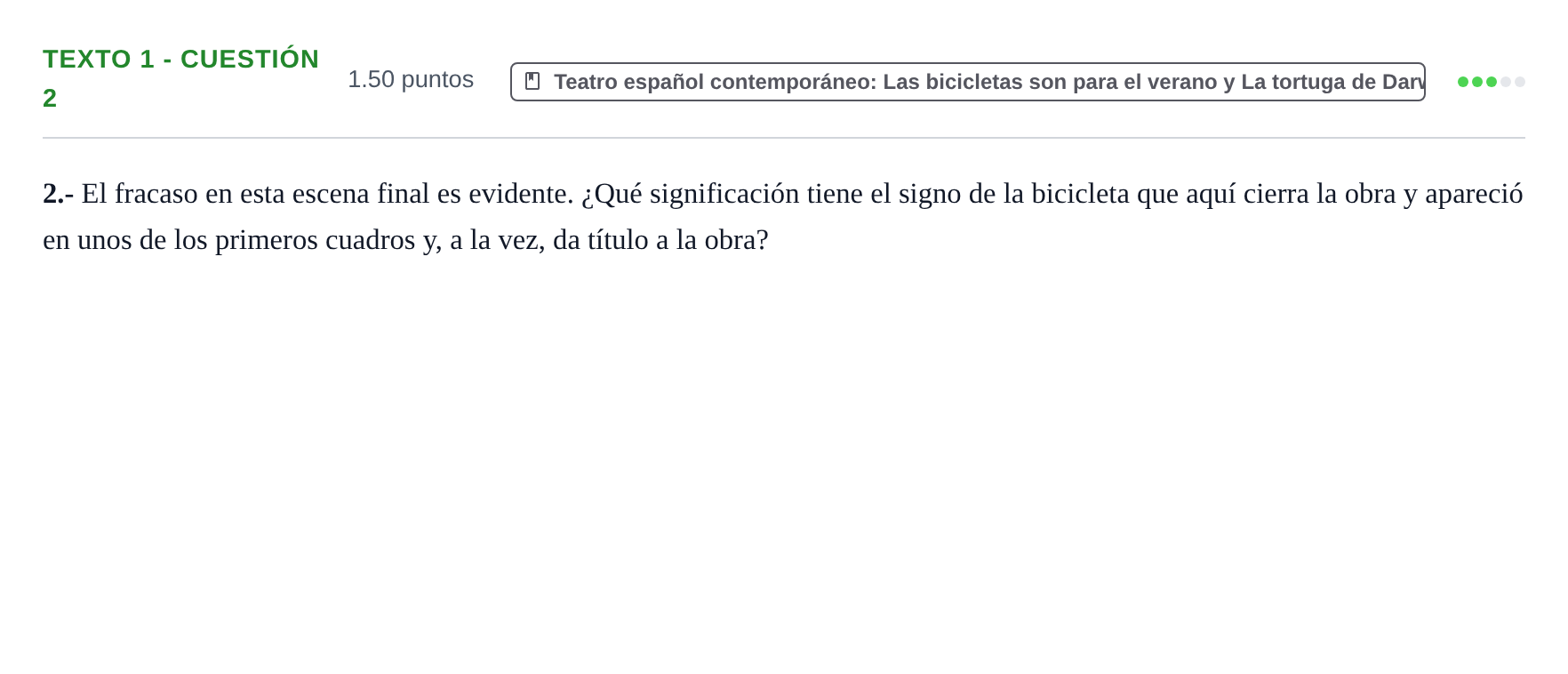 Enunciado: Ejercicio Texto 1 - Cuestión 2 · Artes Escénicas PAU Extremadura Ordinaria 2021