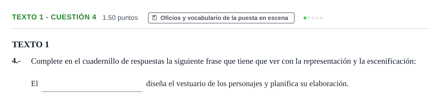 Enunciado: Ejercicio Texto 1 - Cuestión 4 · Artes Escénicas PAU Extremadura Ordinaria 2021