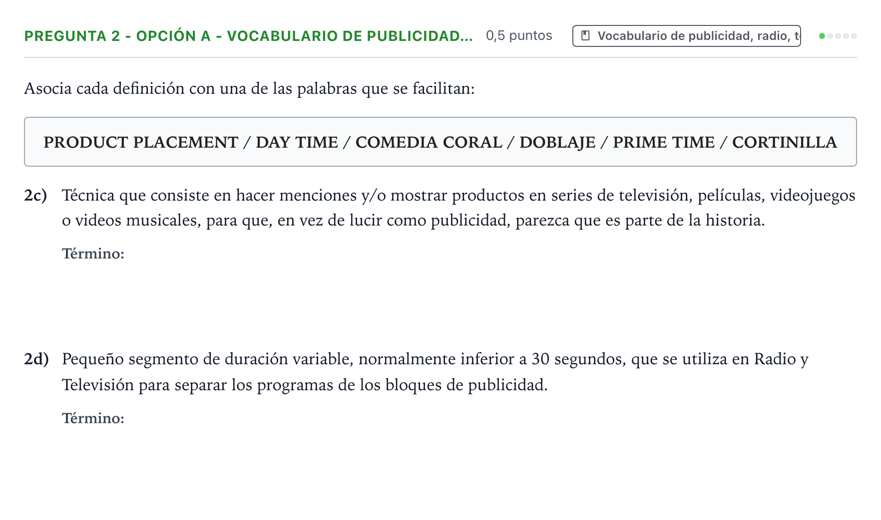 Enunciado: Pregunta 2 - Opción A - Vocabulario de publicidad… · Cultura Audiovisual II PAU Extremadura Ordinaria 2021
