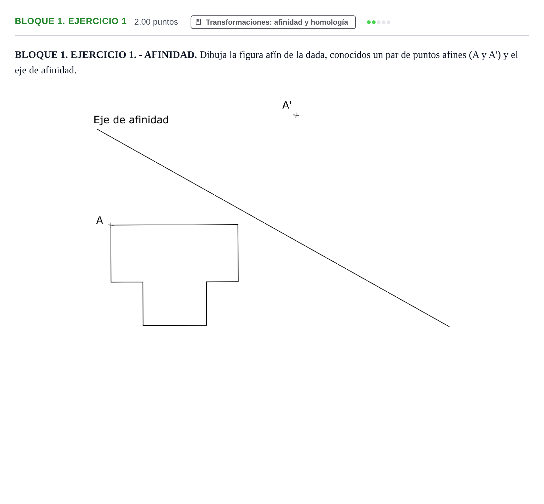 Enunciado: Bloque 1. Ejercicio 1 · Dibujo técnico II PAU Extremadura Ordinaria 2021