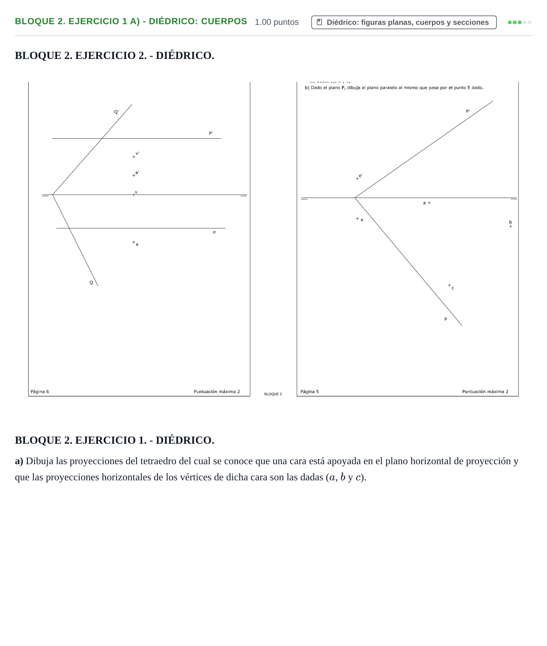 Enunciado: Bloque 2. Ejercicio 1 a) - Diédrico: cuerpos · Dibujo técnico II PAU Extremadura Ordinaria 2021